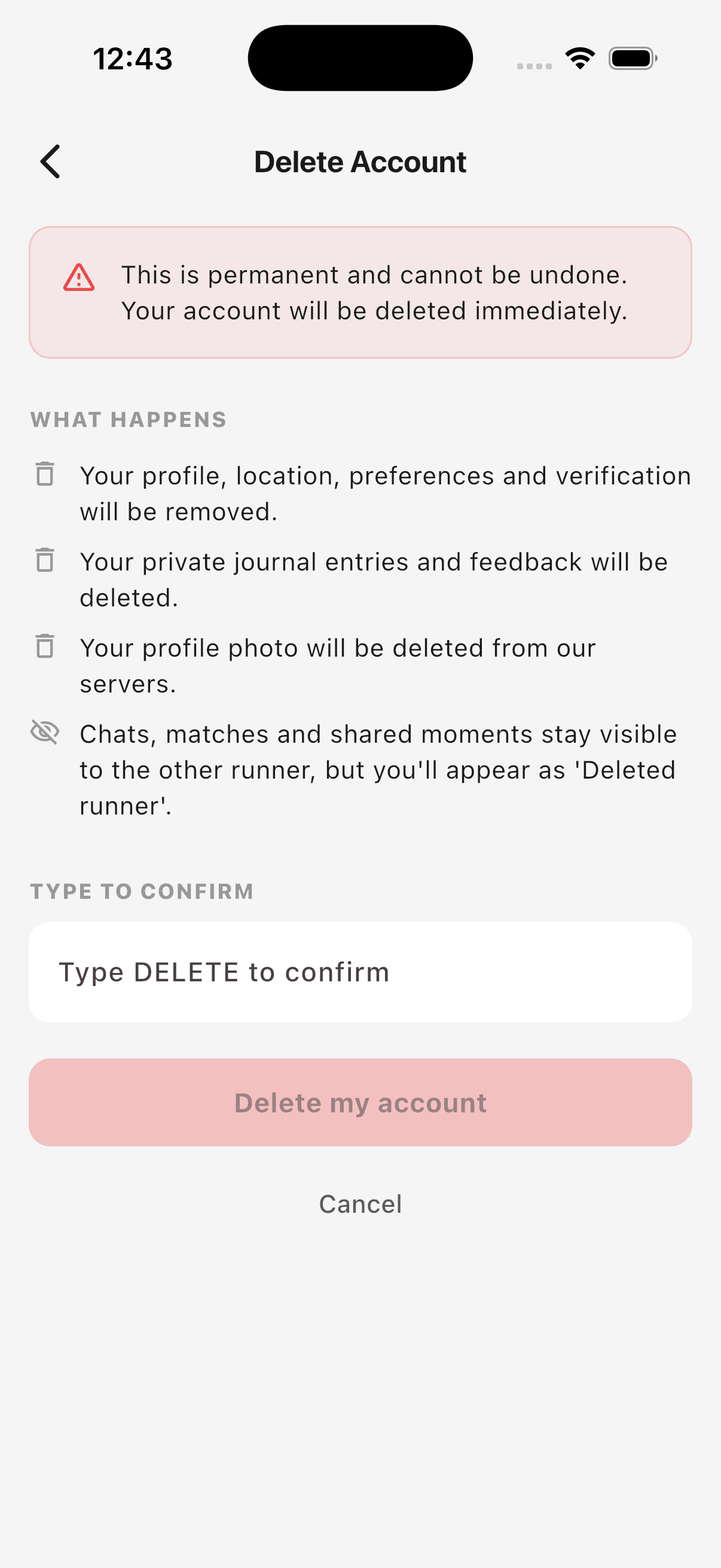 The Delete Account screen showing the warning, what gets deleted, the type-DELETE confirmation field, and a red 'Delete my account' button